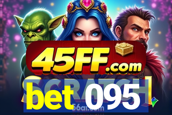 bet 095